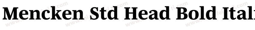 Mencken Std Head Bold Italic字体转换